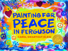 Painting for Peace in Ferguson 0989207994 Book Cover