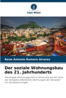 Der soziale Wohnungsbau des 21. Jahrhunderts 6205612348 Book Cover
