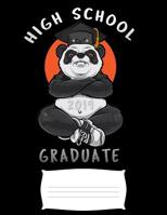 high school 2019: Funny graduate angry panda college ruled composition notebook for graduation / back to school 8.5x11 1098892690 Book Cover