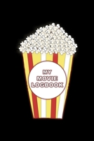 Movie Logbook: Your Film Criticism Logbook. Perfect Gift Idea for Movie Lovers, Film Students. 1670839818 Book Cover