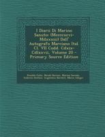 I Diarii Di Marino Sanuto: (Mccccxcvi-Mdxxxiii) Dall' Autografo Marciano Ital. Cl. VII Codd. Cdxix-Cdlxxvii; Volume 20 1017159017 Book Cover