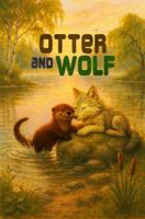 Otter and Wolf B0G38R2M6R Book Cover