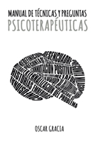 Manual de Técnicas y Preguntas Psicoterapéuticas B08QM22XN2 Book Cover