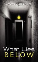 What Lies Below 1475262078 Book Cover