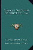 Sermons On Duties Of Daily Life 1164940309 Book Cover