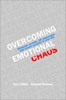 Overcoming Emotional Chaos 1588720330 Book Cover