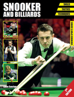 Snooker and Billiards: Skills - Tactics - Techniques 1847977928 Book Cover