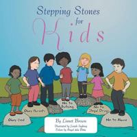 Stepping Stones for Kids 1483670643 Book Cover