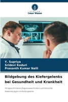 Bildgebung des Kiefergelenks bei Gesundheit und Krankheit (German Edition) 6208163528 Book Cover