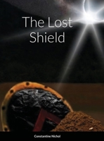 The Lost Shield 1329898109 Book Cover