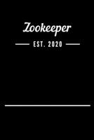 Zookeeper EST. 2020: Blank Lined Notebook Journal 1693513188 Book Cover