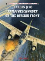 Junkers Ju 88 Kampfgeschwader on the Russian Front (Combat Aircraft) 1846034191 Book Cover