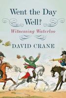 Went the Day Well?: Witnessing Waterloo 0307741893 Book Cover