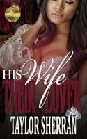 his wife their lover 1530622174 Book Cover