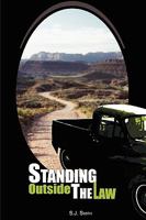 Standing Outside the Law 0578012626 Book Cover