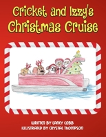 Cricket and Izzy's Christmas Cruise B0BHL4WCX3 Book Cover