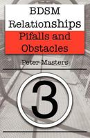 BDSM Relationships - Pitfalls and Obstacles 1477467750 Book Cover