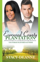 Everwood County Plantation B09MYSNRVR Book Cover