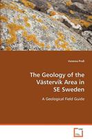 The Geology of the Vastervik Area in Se Sweden 3836464829 Book Cover