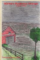 Martha's Mysterious Stranger (Martha Knight Series #2) 1478208120 Book Cover