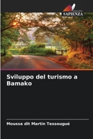 Sviluppo del turismo a Bamako 6206227340 Book Cover