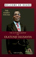The Family Stigma: The Autobiography of OLATUNJI OLUSANYA B0FDCK87R5 Book Cover