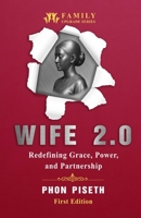WIFE 2.0: Redefining Grace, Power, and Partnership B0FRRY9ZJV Book Cover