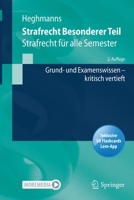 Strafrecht Besonderer Teil: Strafrecht für alle Semester – Grund- und Examenswissen kritisch vertieft (Springer-Lehrbuch) 3662639661 Book Cover