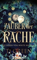 Zauber der Rache: Hexen Fantasy (Die Hexen von White Haven) (German Edition) 1991313527 Book Cover