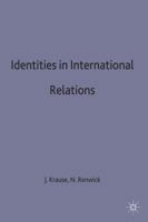 Identities in International Relations (St. Antony's Series) 0333660773 Book Cover