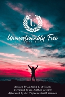 Unquestionably Free B0BVT8NJ8C Book Cover