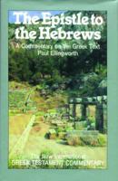 Epistle to the Hebrews (New International Greek Testament Commentary) 0716204746 Book Cover