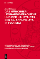 Das Münchner Leonardo-Fragment Und Der Hauptaltar Der Ss. Annunziata in Florenz 3112711564 Book Cover