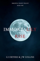 ImmortaLily Rise 1922343587 Book Cover