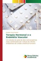 Terapia Hormonal e o Endotélio Vascular 3841716512 Book Cover