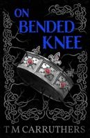 On Bended Knee: action packed epic fantasy 1068537434 Book Cover