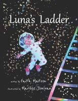 Luna's Ladder 1940728142 Book Cover