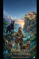 jiorghes il tutto fare (Italian Edition) B0H165NVBS Book Cover