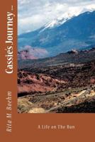 Cassie's Journey ...: A Life on the Run 1515150925 Book Cover
