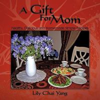 A Gift For Mom 144904879X Book Cover