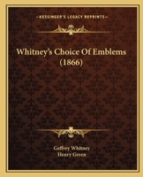 Whitney's Choice Of Emblems 116724382X Book Cover