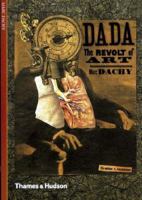 Dada: The Revolt of Art (Discoveries) 0810992558 Book Cover