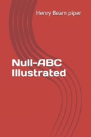 Null-ABC Illustrated B08D51CJQK Book Cover