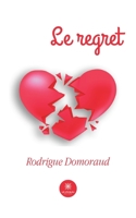 Le regret B092XJ468M Book Cover