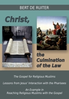 Christ, the Culmination of the Law 395776145X Book Cover