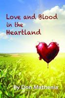 Love and Blood in the Heartland B0FB37KFLF Book Cover