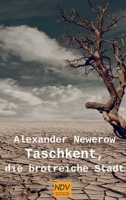 Taschkent, die brotreiche Stadt 9403660066 Book Cover