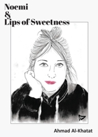 Noemi and Lips of Sweetness 1950433536 Book Cover