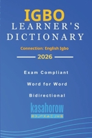 Igbo Learner's Dictionary: Igbo-English, English-Igbo 1708898352 Book Cover