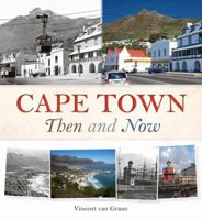 Cape Town then and now 1920545913 Book Cover